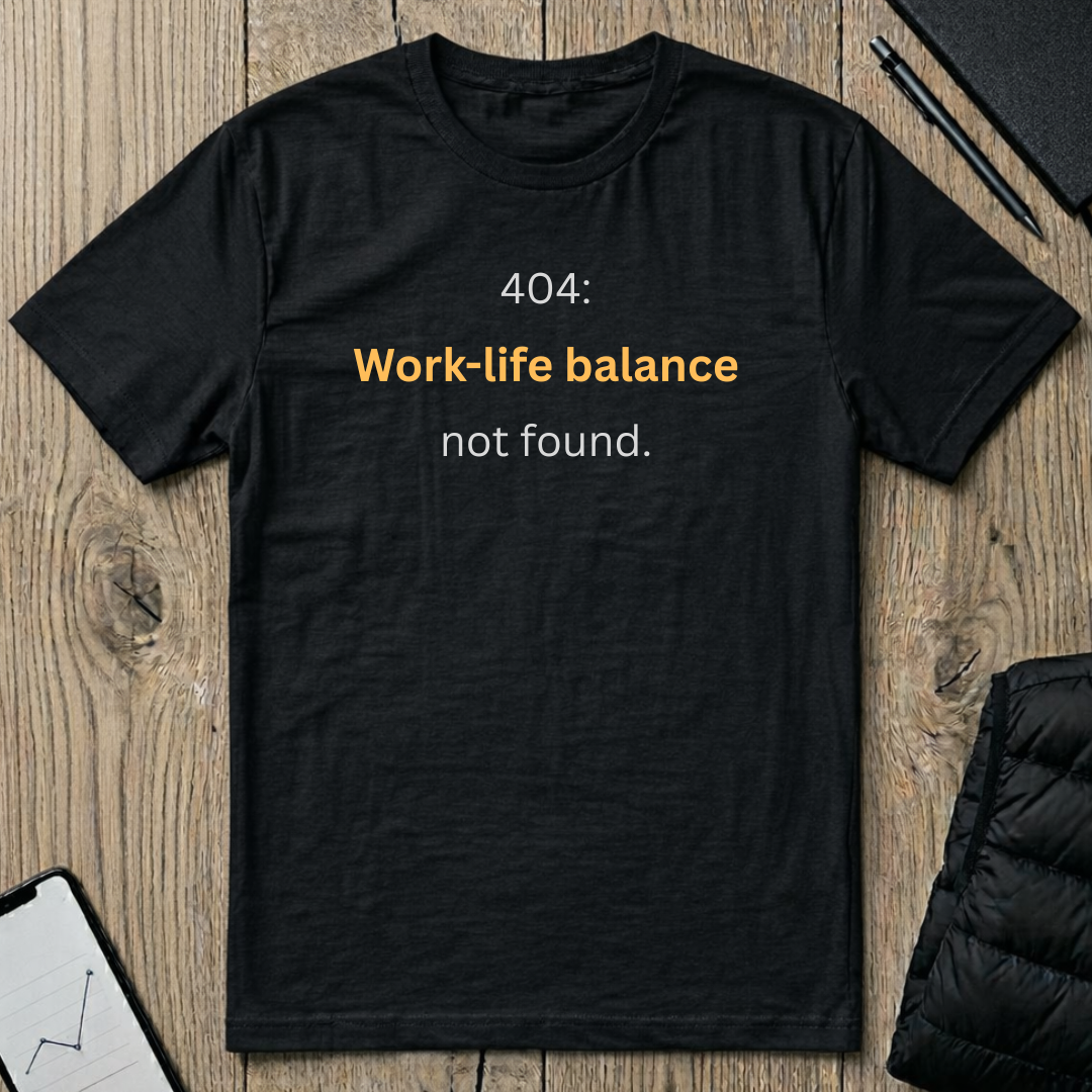 Work-life balance tee
